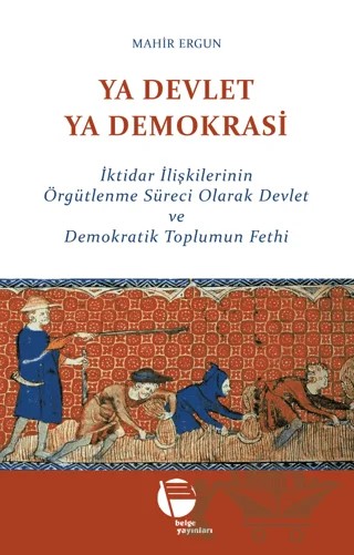 Ya Devlet Ya Demokrasi – Mahir Ergun – Belge Yayınları kitap kapağı