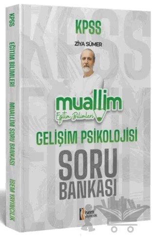 2024 KPSS Eğitim Bilimleri Muallim Gelişim Psikolojisi Soru Bankası – Kolektif – İSEM Yayıncılık kitap kapağı