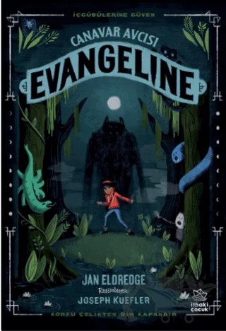Canavar Avcısı Evangeline – Jan Eldredge – İthaki Çocuk Yayınları kitap kapağı