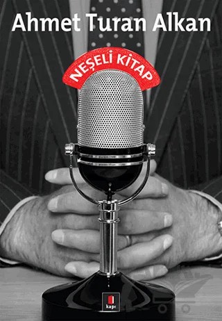 Neşeli Kitap – Ahmet Turan Alkan – Kapı Yayınları kitap kapağı