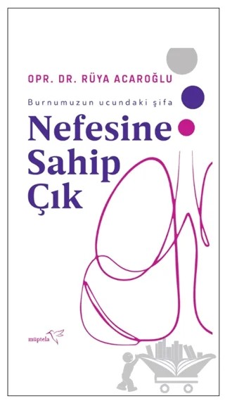 Nefesine Sahip Çık – Rüya Acaroğlu – Müptela Yayınları kitap kapağı