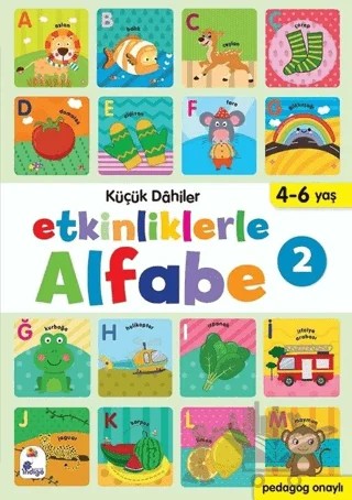 Etkinliklerle Alfabe 2 - Küçük Dahiler – Ayça G. Derin, Gülizar Ç. Çetinkaya – İndigo Çocuk kitap kapağı
