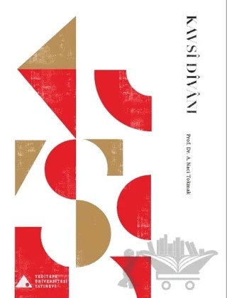 Kavsi Divanı – A. Naci Tokmak – Yeditepe Üniversitesi Yayınevi kitap kapağı