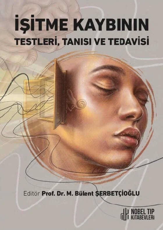 İşitme Kaybının Testleri, Tanısı ve Tedavisi – - – Nobel Tıp Kitabevleri kitap kapağı