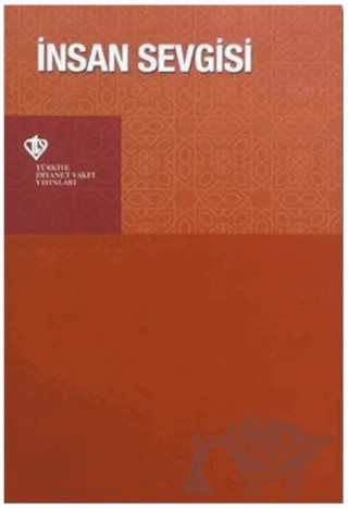 İnsan Sevgisi (Kutlu Doğum 2007) – Kolektif – Türkiye Diyanet Vakfı Yayınları kitap kapağı