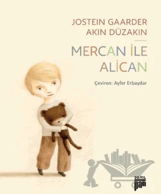 Mercan ile Alican – Akın Düzakın, Jostein Gaarder – Pan Yayıncılık kitap kapağı