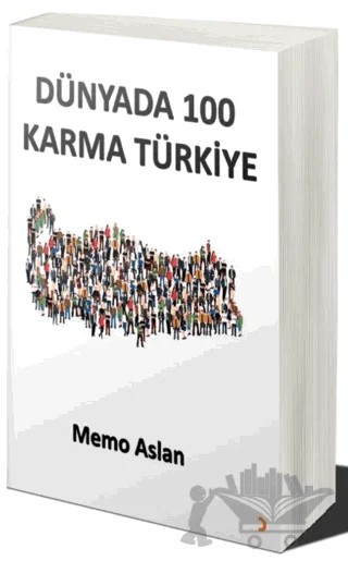 Dünyada 100 Karma Türkiye – Memo Aslan – Cinius Yayınları kitap kapağı