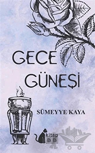 Gece Güneşi – Sümeyye Kaya – BB Kitap kitap kapağı