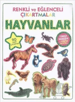 Renkli ve Eğlenceli Çıkartmalar - Hayvanlar (Animals) – Kolektif – Parıltı Yayınları kitap kapağı