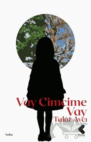Vay Cimcime Vay – Talat Avcı – Klaros Yayınları kitap kapağı