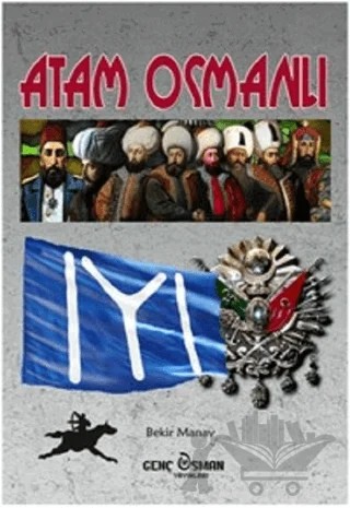 Atam Osmanlı – Bekir Manav – Genç Osman kitap kapağı