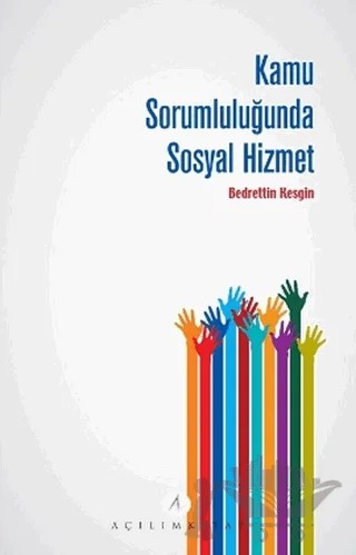 Kamu Sorumluluğunda Sosyal Hizmet – Bedrettin Kesgin – Açılım Kitap kitap kapağı