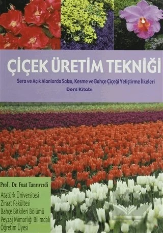 Çiçek Üretim Tekniği – Fuat Tanrıverdi – İnkılap Kitabevi kitap kapağı