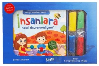 İnsanlara Nasıl Davranmalıyım- Görgü Kuralları Serisi - Oyun Hamurlu Kitap Seti – Şeyda Apaydın – Timaş Gülce Çocuk kitap kapağı