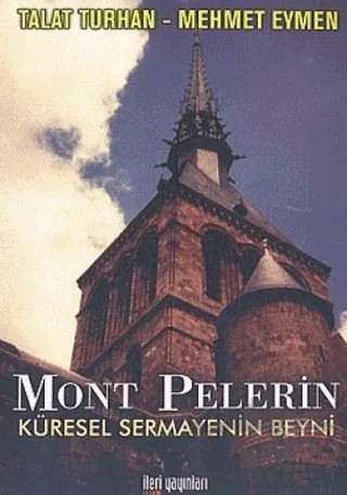 Mont Pelerin – Talat Turhan – İleri Yayınları kitap kapağı