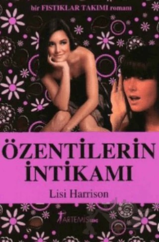 Özentilerin İntikamı – Lisi Harrison – Artemis Yayınları kitap kapağı