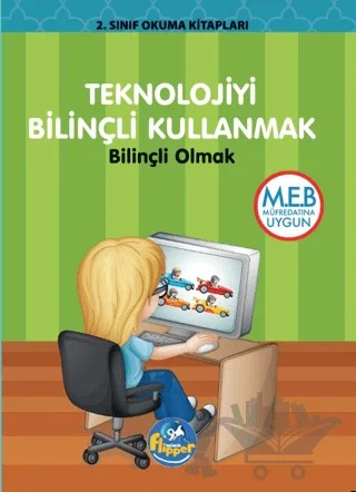 Teknolojiyi Bilinçli Kullanmak – Derya Erdoğmuş – Minik Flipper kitap kapağı