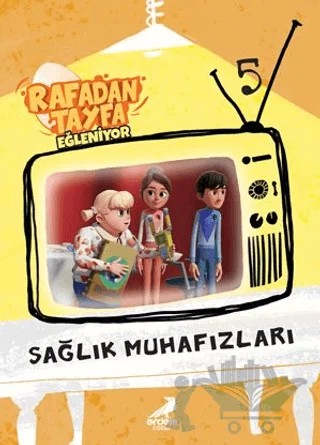 Sağlık Muhafızları - Rafadan Tayfa Eğleniyor – Kolektif – Erdem Çocuk kitap kapağı