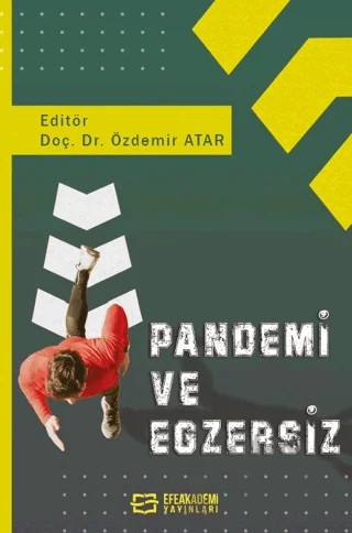 Pandemi ve Egzersiz – Özdemir Atar – Efe Akademi Yayınları kitap kapağı