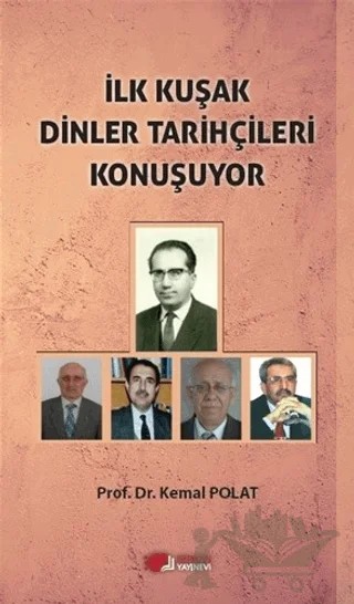 İlk Kuşak Dinler Tarihçileri Konuşuyor – Kemal Polat – Berikan Yayınevi kitap kapağı