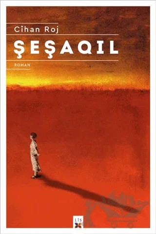 Şeşaqıl – Cihan Roj – Lis Basın Yayın kitap kapağı