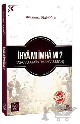 İhya Mı İmha Mı ? – Muhammed İmamoğlu – Nuhbe Yayınevi kitap kapağı