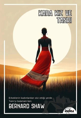 Kara Kız ve Tanrı – Bernard Shaw – İndex Yayınları kitap kapağı