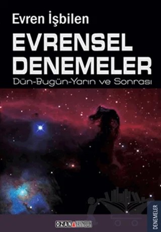 Evrensel Denemeler – Evren İşbilen – Ozan Yayıncılık kitap kapağı