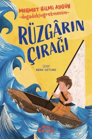 Rüzgarın Çırağı – Mehmet Hilmi Aygün – Hayat Çocuk kitap kapağı