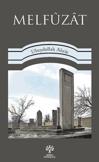 Melfüzat – Ubeydullah Ahrar – Litera Yayıncılık kitap kapağı