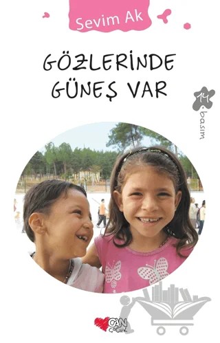 Gözlerinde Güneş Var – Sevim Ak – Can Çocuk Yayınları kitap kapağı