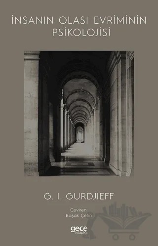 İnsanın Olası Evriminin Psikolojisi – G. I. Gurdjieff – Gece Kitaplığı kitap kapağı