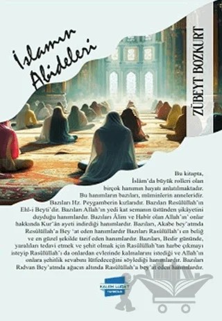 İslam’ın Abideleri & Dayikên Îslamê – Zübeyt Bozkurt – Kalem Lügat Yayıncılık kitap kapağı
