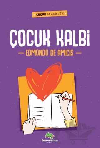 Çocuk Kalbi – Edmondo De Amıcıs – Bookalemun Yayınevi kitap kapağı