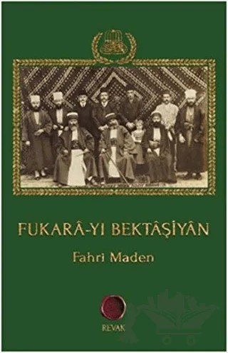 Fukara-yı Bektaşiyan – Fahri Maden – Revak Kitabevi kitap kapağı