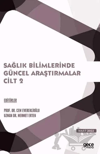 Sağlık Bilimlerinde Güncel Araştırmalar Cilt 2 – Kolektif – Gece Kitaplığı kitap kapağı
