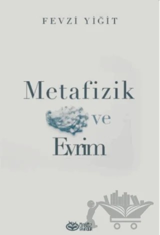 Metafizik ve Evrim – Fevzi Yiğit – Önsöz Yayıncılık kitap kapağı