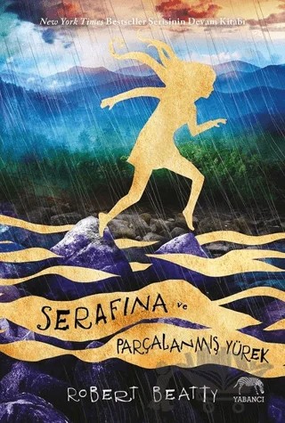 Serafina ve Parçalanmış Yürek – Robert Beatty – Yabancı Yayınları kitap kapağı
