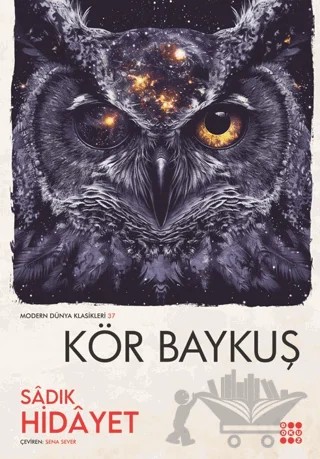 Kör Baykuş – Sâdık Hidâyet – Dokuz Yayınları kitap kapağı