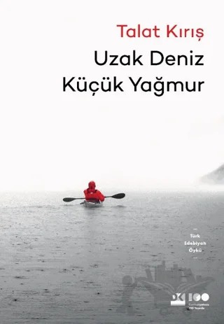 Uzak Deniz Küçük Yağmur – Talat Kırış – Doğan Kitap kitap kapağı