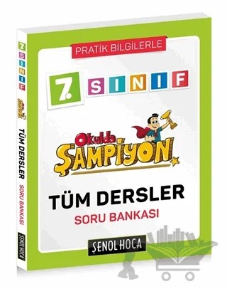7. Sınıf Okulda Şampiyon Tüm Dersler Soru Bankası – Kolektif – Şenol Hoca Yayınları kitap kapağı