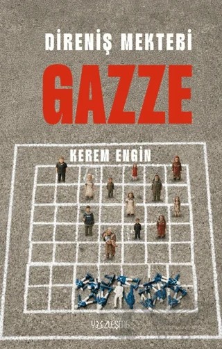 Direniş Mektebi Gazze – Kerem Engin – Yüzleşme Yayınları kitap kapağı