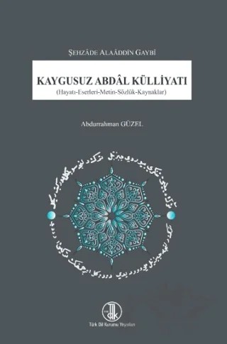 Kaygusuz Abdâl Külliyatı – Abdurrahman Güzel – Türk Dil Kurumu Yayınları kitap kapağı