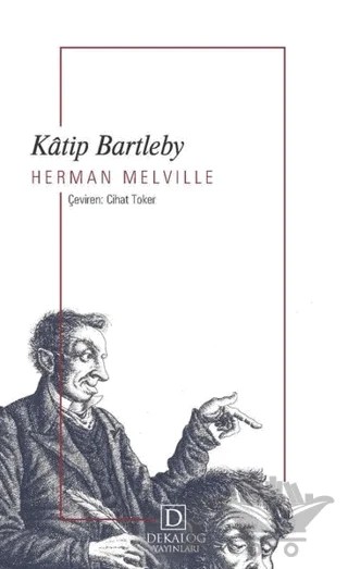 Katip Bartleby – Herman Melvılle – Dekalog Yayınları kitap kapağı