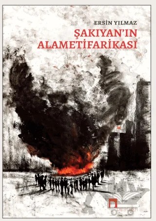 Şakıyan’ın Alametifarikası – Ersin Yılmaz – Dergah Yayınları kitap kapağı