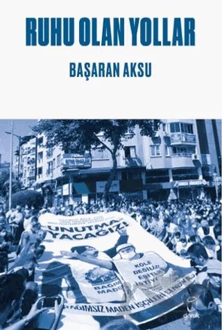 Ruhu Olan Yollar – Başaran Aksu – Doruk Yayınları kitap kapağı