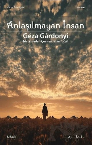 Anlaşılmayan İnsan – Geza Gardonyi – Ayrıkotu Yayınları kitap kapağı