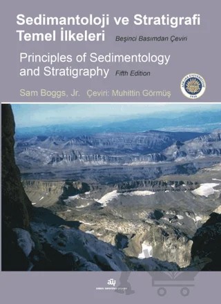 Sedimantoloji ve Stratigrafi Temel İlkeleri – Sam Boggs – Ankara Üniversitesi Yayınevi kitap kapağı