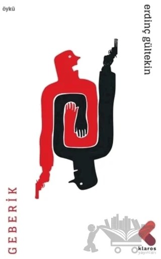 Geberik – Erdinç Gültekin – Klaros Yayınları kitap kapağı