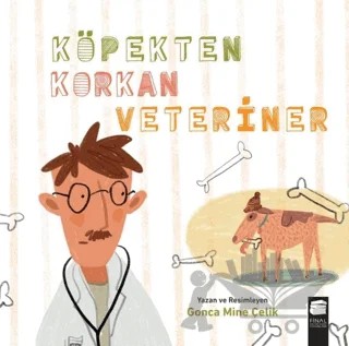 Köpekten Korkan Veteriner – Gonca Mine Çelik – Final Kültür Sanat Yayınları kitap kapağı